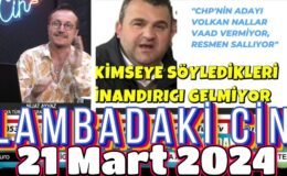 LAMBADAKİ CİN 21 Mart 2024