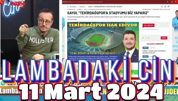 LAMBADAKİ CİN 11 Mart 2024