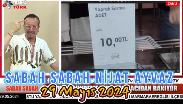 SABAH SABAH NİJAT AYVAZ 29 Mayıs 2024