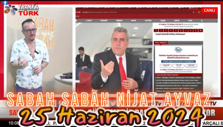 SABAH SABAH NİJAT AYVAZ 25 Haziran 2024