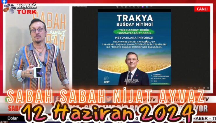 SABAH SABAH NİJAT AYVAZ 12 Haziran 2024