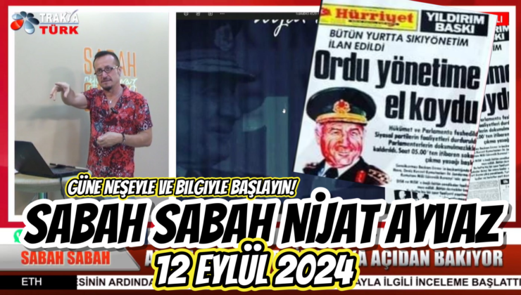 SABAH SABAH NİJAT AYVAZ 12 Eylül 2024