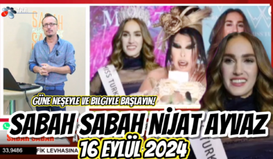 SABAH SABAH NİJAT AYVAZ 16 Eylül 2024