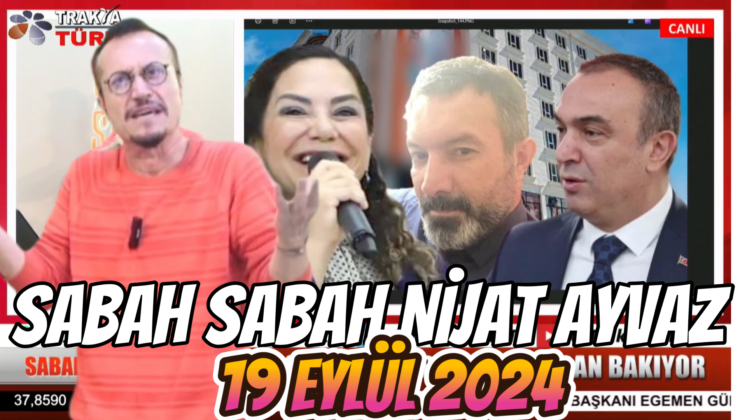 SABAH SABAH NİJAT AYVAZ 19 Eylül 2024