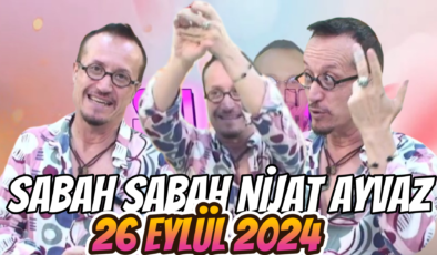 SABAH SABAH NİJAT AYVAZ 26 Eylül 2024