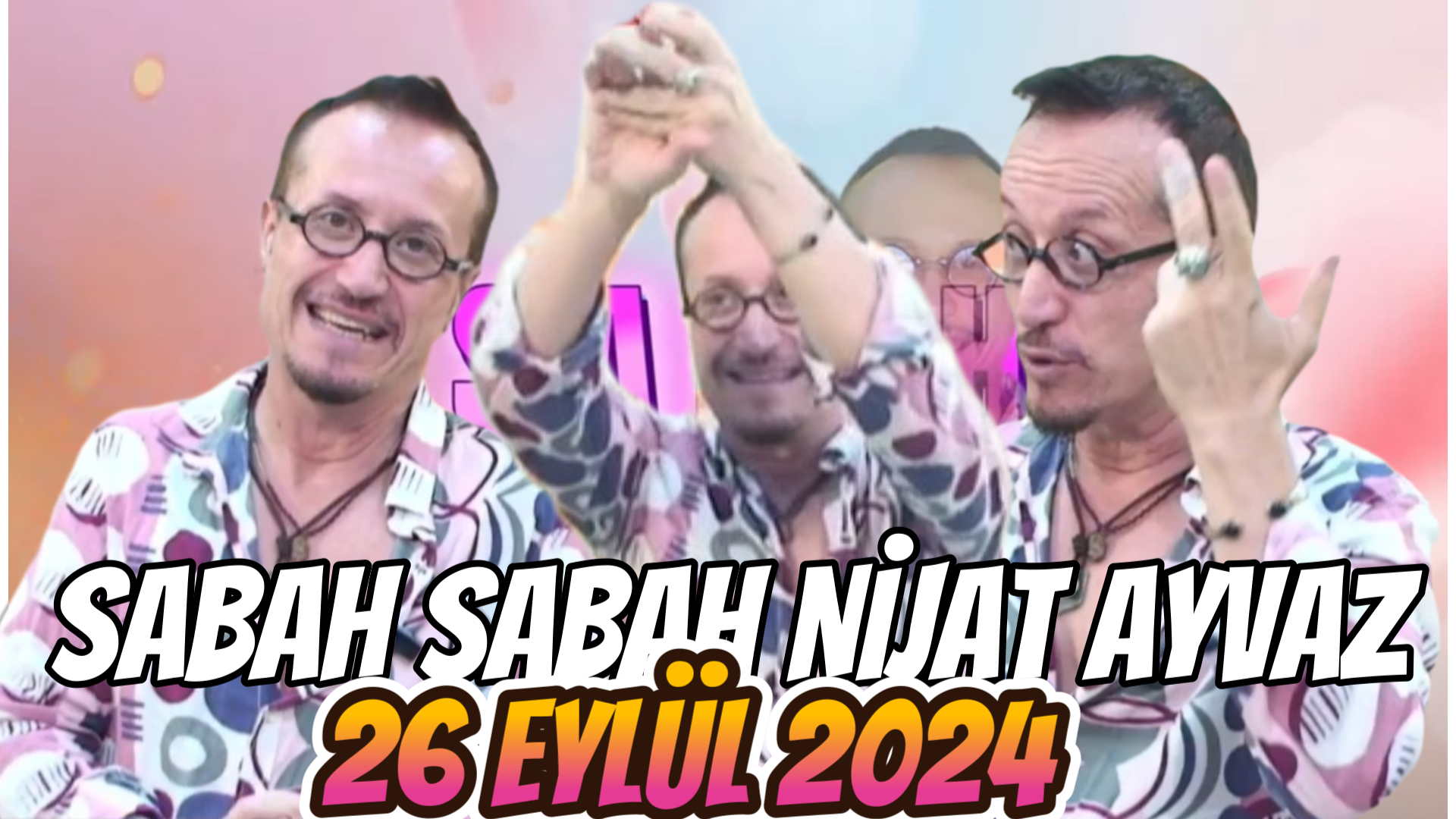 SABAH SABAH NİJAT AYVAZ 26 Eylül 2024