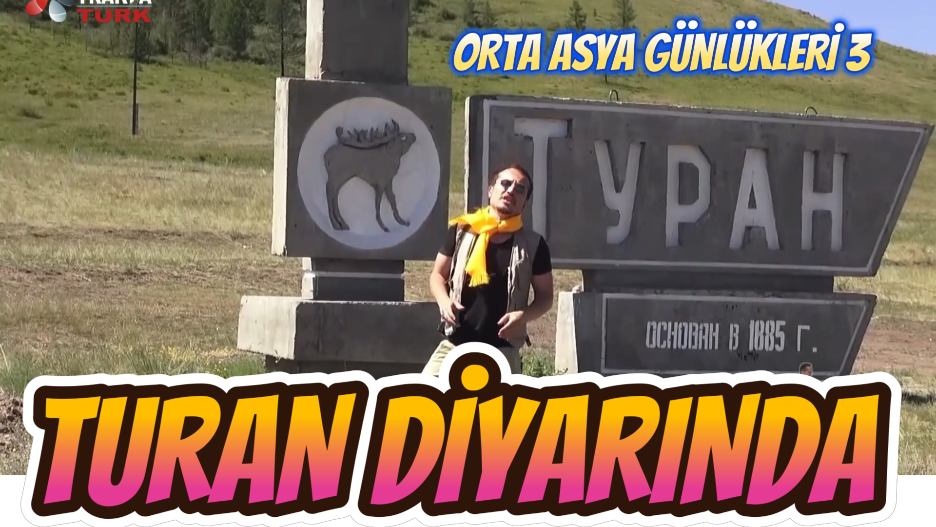 TURAN DİYARINA MİSTİK BİR YOLCULUK