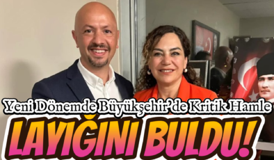 LAYIĞINI BULDU!