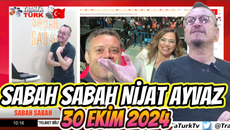 SABAH SABAH NİJAT AYVAZ 30 Ekim 2024