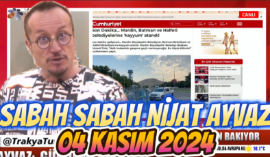 SABAH SABAH NİJAT AYVAZ 04 Kasım 2024