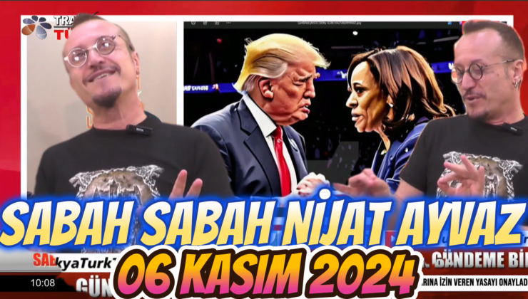 SABAH SABAH NİJAT AYVAZ 06 Kasım 2024