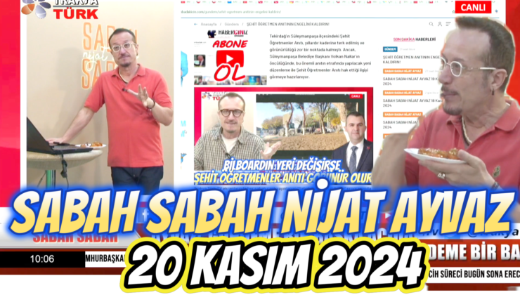 SABAH SABAH NİJAT AYVAZ 20 Kasım 2024