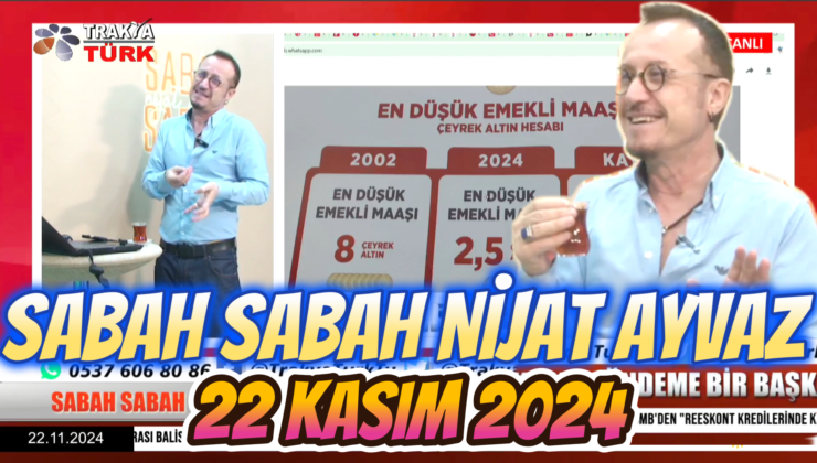 SABAH SABAH NİJAT AYVAZ 22 Kasım 2024