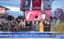 ERGENE’DE VİTES YÜKSELDİ: 2026 YATIRIM YILI OLACAK