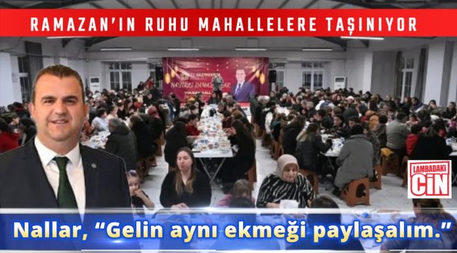 AYNI EKMEK, AYNI SOFRA, AYNI MAHALLE