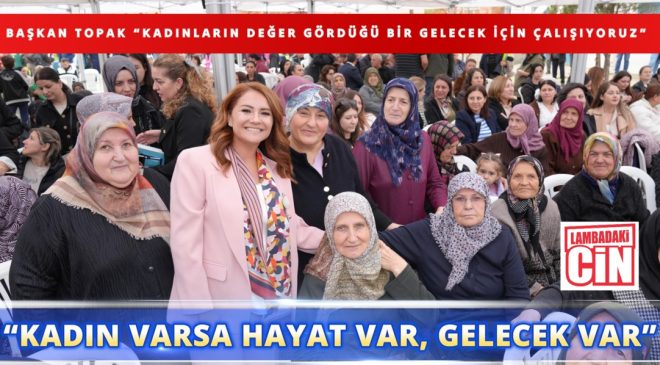 KADIN OLMAK; CESARET VE SEVGİYLE DÜNYAYI BÜYÜTMEKTİR!