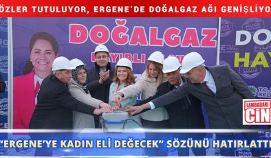 “ERGENE’YE KADIN ELİ DEĞECEK” SÖZÜNÜ HATIRLATTI