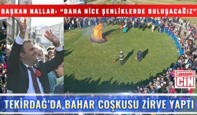 TEKİRDAĞ’DA BAHAR COŞKUSU ZİRVE YAPTI