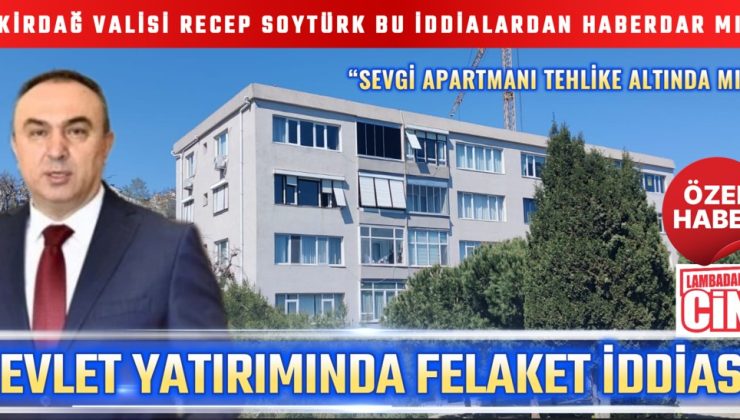 DEVLET YATIRIMINDA FELAKET İDDİASI!