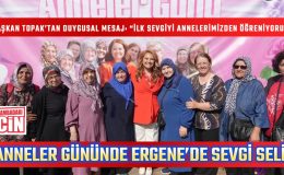 ERGENE’DE ANNELER GÜNÜNE MUHTEŞEM KUTLAMA!