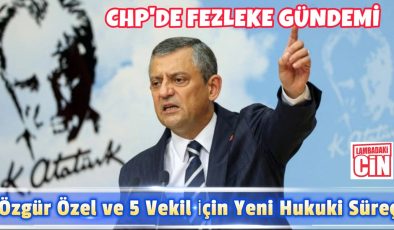 Özgür Özel ve 5 Vekil İçin Yeni Hukuki Süreç