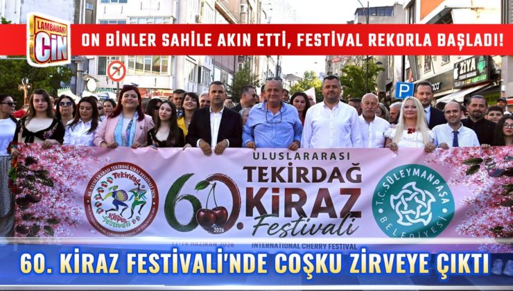 KİRAZ FESTİVALİ’NDE BÜYÜK COŞKU!