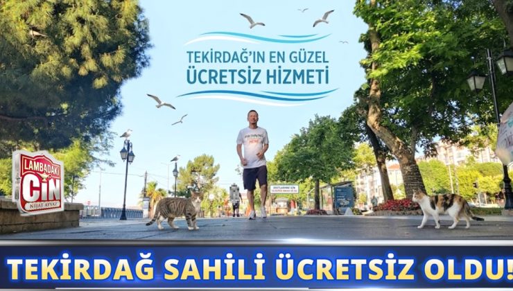 TEKİRDAĞ SAHİLİ ÜCRETSİZ OLDU!