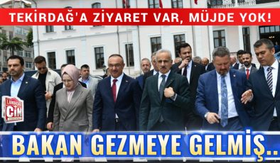BAKAN GEZMEYE GELMİŞ…