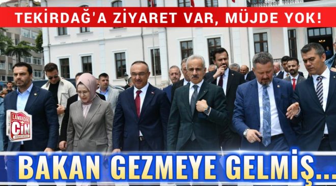 BAKAN GEZMEYE GELMİŞ…
