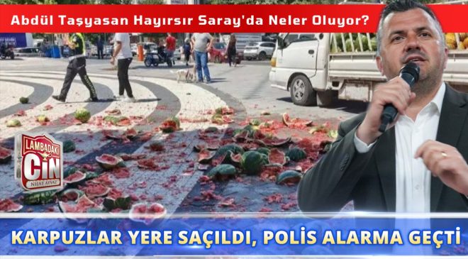 BELEDİYE ÖNÜNDE KARPUZLU PROTESTO!