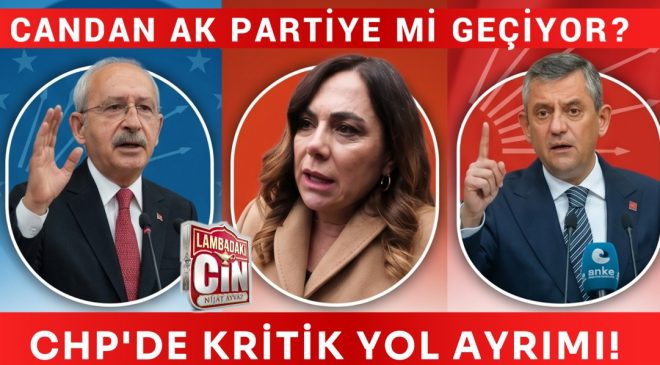 CANDAN AK PARTİYE Mİ GEÇİYOR?