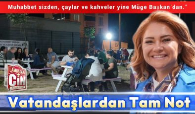 ERGENE’DE ÇAY BAHANE, KOMŞULUK ŞAHANE!