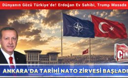 ANKARA’DA TARİHİ NATO ZİRVESİ BAŞLADI
