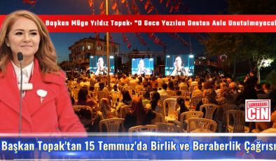 “15 Temmuz, Milletin İradesini Dünyaya İlan Etti”