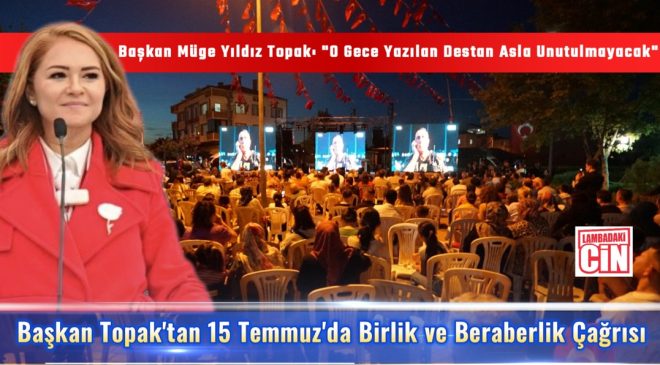 “15 Temmuz, Milletin İradesini Dünyaya İlan Etti”