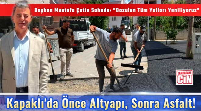 Başkan Mustafa Çetin Sahada: “Bozulan Tüm Yolları Yeniliyoruz”