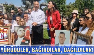 YÜRÜDÜLER, BAĞIRDILAR, DAĞILDILAR!