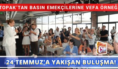 MÜGE YILDIZ TOPAK’TAN 24 TEMMUZ’DA GAZETECİLERE ANLAMLI EV SAHİPLİĞİ