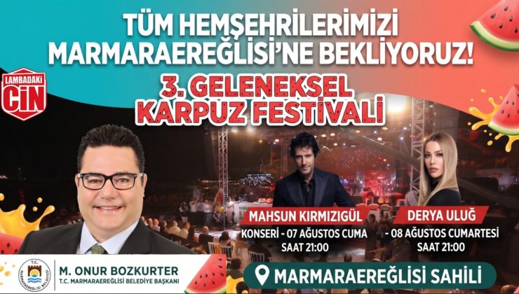 MARMARAEREĞLİSİ’NDE FESTİVAL HEYECANI: KARPUZ FESTİVALİ İÇİN GERİ SAYIM BAŞLADI