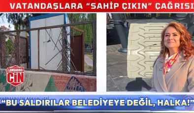 “BU SALDIRILAR BELEDİYEYE DEĞİL, HALKA!”