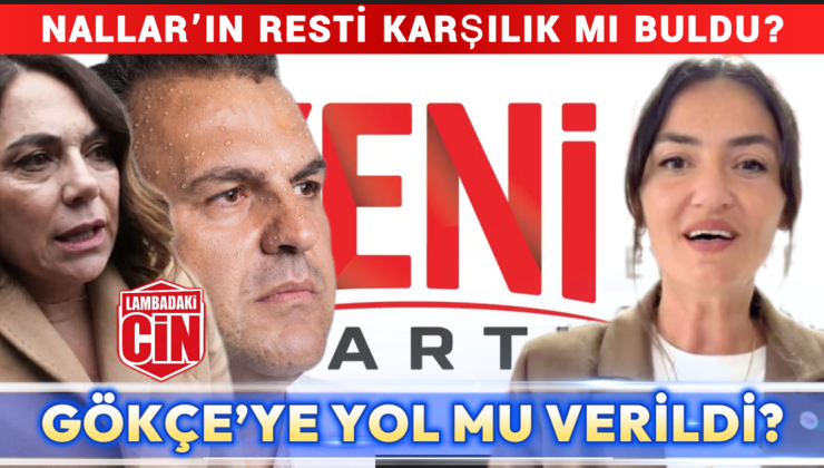 GÖKÇE’YE YOL MU VERİLDİ?