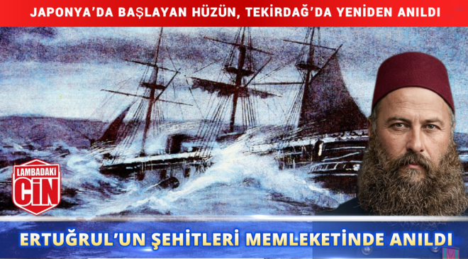 ERTUĞRUL’UN ŞEHİTLERİ MEMLEKETİNDE ANILDI