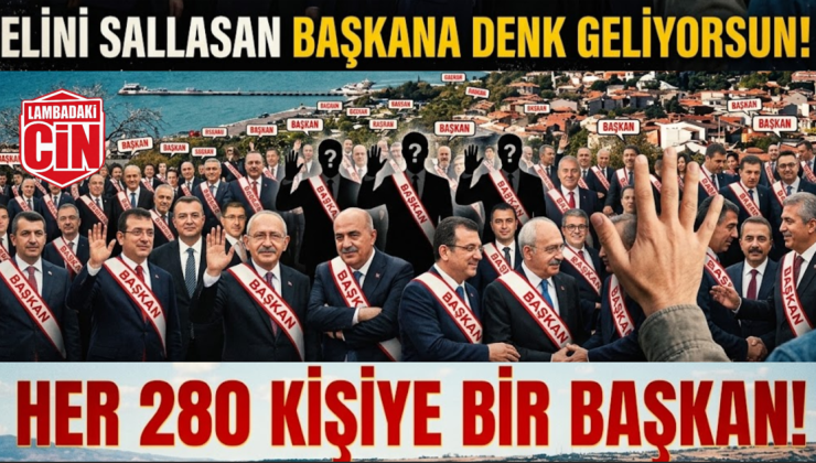 ELİNİ SALLASAN BAŞKANA DENK GELİYORSUN!