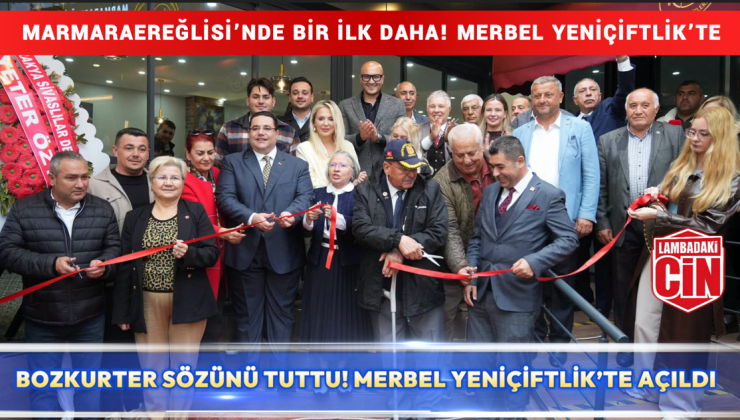 MARMARAEREĞLİSİ’NDE MERBEL ATAĞI!