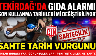 TEKİRDAĞ’DA GIDA ALARMI! TARİHİ GEÇEN ÜRÜNLER YENİDEN Mİ SATILIYOR?