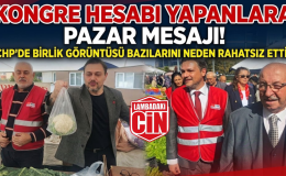 CHP’DE BİRLİK GÖRÜNTÜSÜ BAZILARINI NEDEN RAHATSIZ ETTİ?