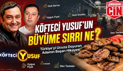 KÖFTECİ YUSUF’UN BÜYÜME SIRRI NE?